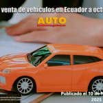 Octubre registra 12.135 vehículos nuevos vendidos, el mayor de 2025